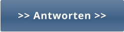 >> Antworten >>